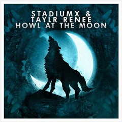 Stadiumx - T. R.  Howl At The Moon (Frank Dinasty) Remix 2023