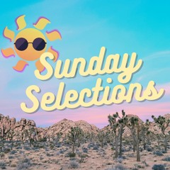 Sunday Selections