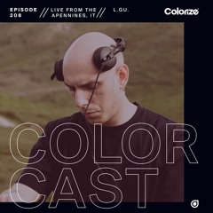 Colorcast Radio 208 with L.GU. [Live from The Apennines, Italy]