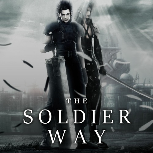 Crisis Core: Final Fantasy VII - The SOLDIER Way (Sinister Guitar Cover Version)