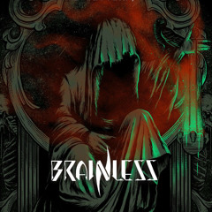 BRAINLESS