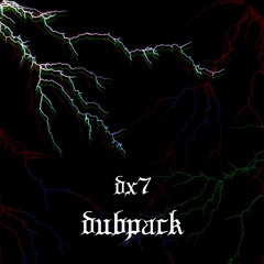 Dx7 Dubpack one (send me on my instagram or souncloud to buy this pack)