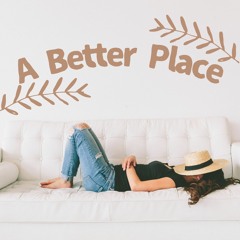 A Better Place