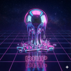 Drip