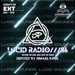 LUCIDRADIO///86 (Psychedelic Soul, Future Beats, Jazzy HipHop, Private School, LoFi)