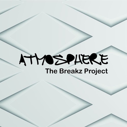 ATMOSPHERE (The Breakz Project)