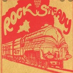 Rock Steady Train (Dj Sharpe)