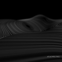 Atlas Will Fall