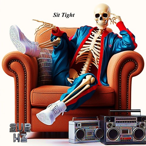 Sit Tight by Bad Planet, Twisted Velvet, Pentadrop