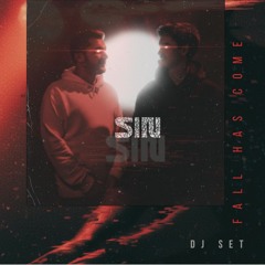 SIN - FALL HAS COME (DJ Set)