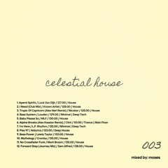 Celestial House III