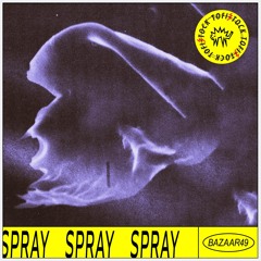 Bazaar 49 || Spray