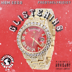GLISTENING - PACOTHELYRICIST x MBM EZZO