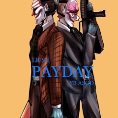 PAYDAY (Feat. YB ASOD)