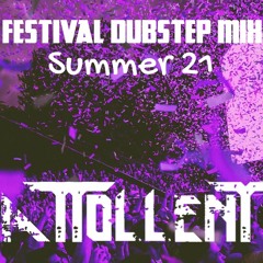 Dubstep Summer 21 Festival Mix