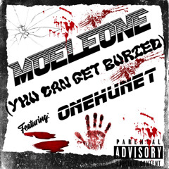 Yhu can get Buried ft Onehunet