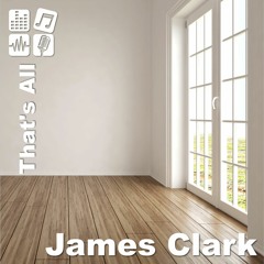 That's All - James Clark