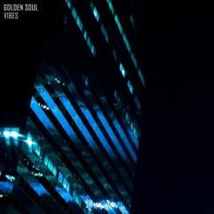 Golden Soul - Vibes