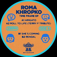 Premiere: A2 - Roma Khropko - Roll To Life (Terry F Tribute) [MR.B007]