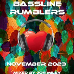 Bassline Rumblers November 2023 Mixed By Jon Miley