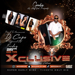 XCLUSIVE LIVE AUDIO (GOODIE'S BIRTHDAY PARTY)