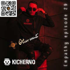 KiCherno - Empathy episode 29 (Other event podcast)