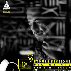 Stmul8 Radioshow With Special Guest Victor Mtz