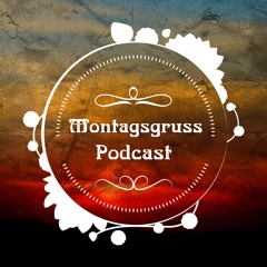 Montagsgruss #4 mit H3NDRIK- DJ
