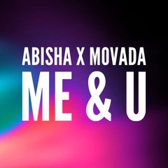ABISHA X Movada - Me & U