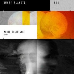 DWPS Episodio #015 Audio Resistance