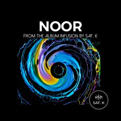 Noor | Saf. K