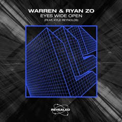Warren & Ryan Zo feat. Kyle Reynolds - Eyes Wide Open (Extended Mix)