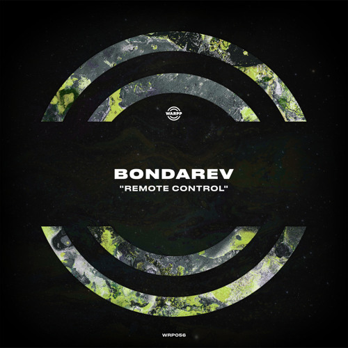 PREMIERE: Bondarev - Remote Control [WARPP]