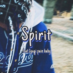 Spirit ft.ill syugi m (各ストアリリース開始)