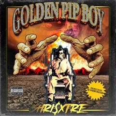 GOLDEN PIPBOY (PROD. DJ ANDROMANE)