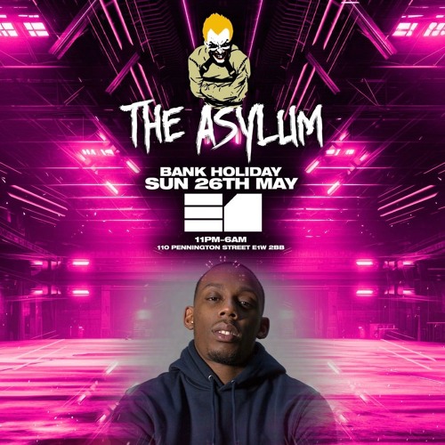 Jerome Six LIVE SET #TheAsylum 26/05/24 @ E1