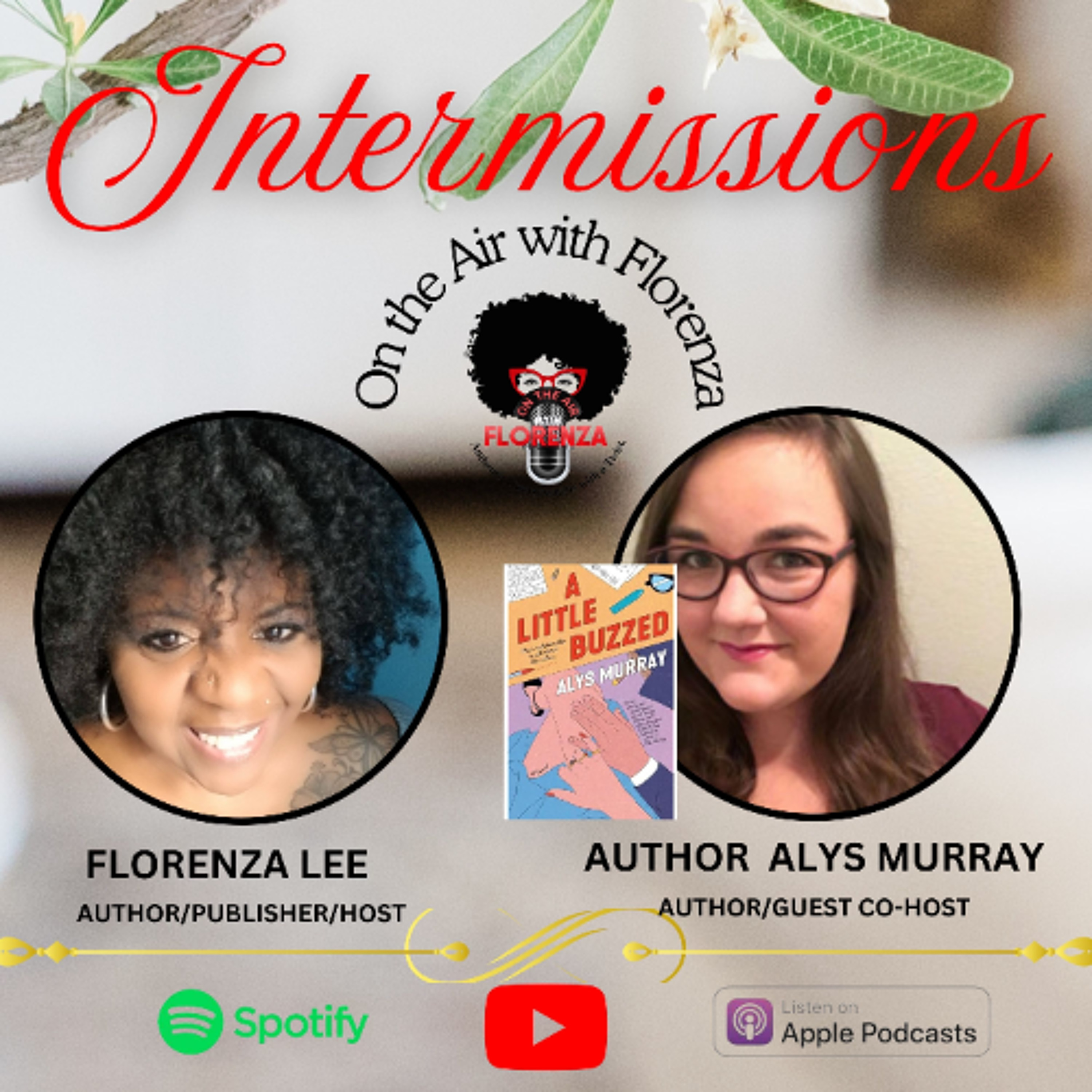 On the Air with Florenza Intermissions Featuring Alys Murray episode artwork