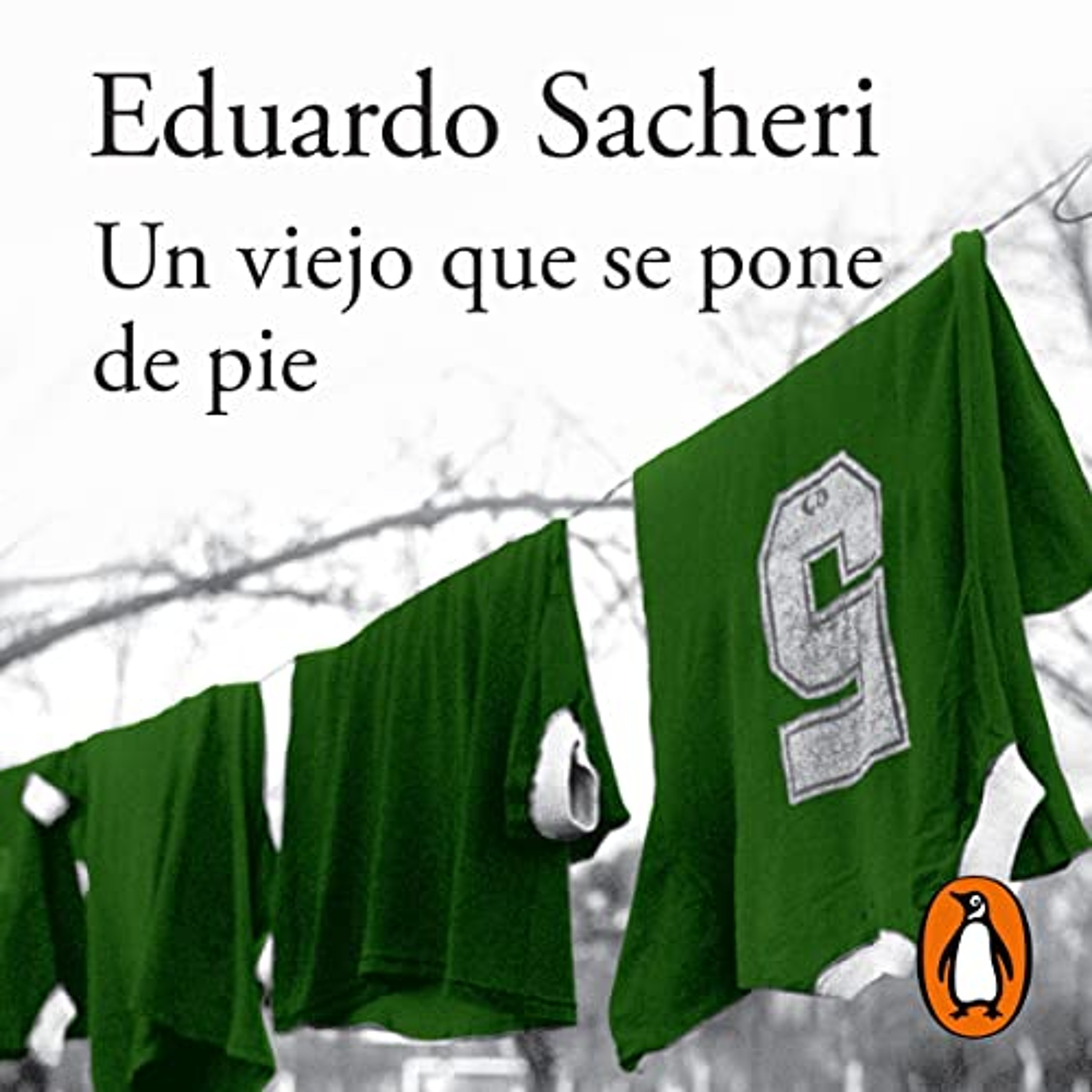 Un viejo que se pone de pie [An Old Man Who Stands Up] (Audiolibro) | Prueba Gratis
