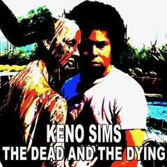 THE DEAD AND THE DYING (Radio Into)