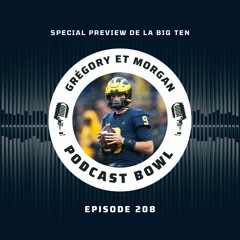 Podcast Bowl – Episode 208 : Spécial Preview 2023 de la Big Ten