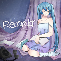 Recordar (feat. Hatsune Miku)