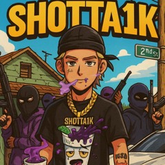 Shotta1k - Think You Allat