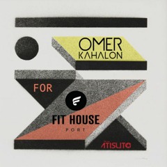 Omer Kahalon For Fit House NO. 2