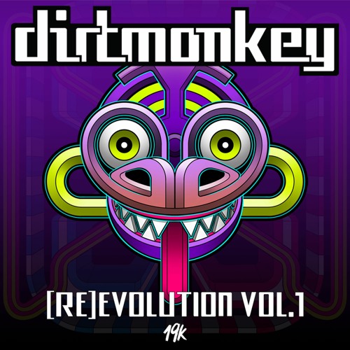 Dirt Monkey -(RE)EVOLUTION VOL. 1