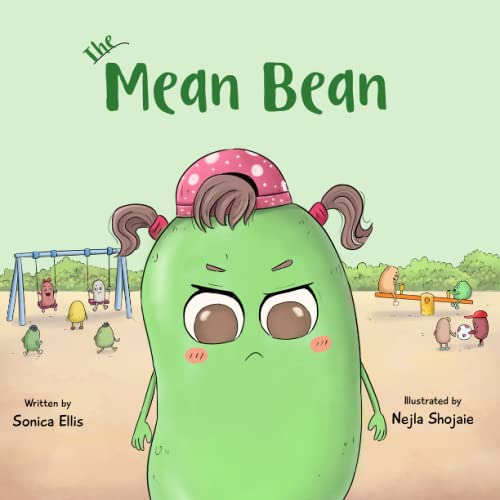 [READ] PDF 💖 The Mean Bean: A Children's Book About Anger Management, Jealousy, and