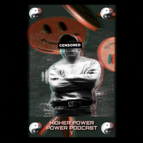 HIGHER POWER - POWER PODCAST I