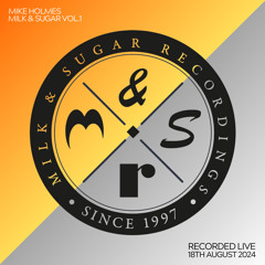 Milk & Sugar Vol.1 - Mike Holmes