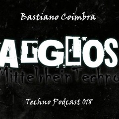 Bastiano Coimbra @ Arglos Techno Podcast 018