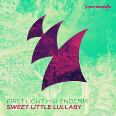 First Light feat. Endemix - Sweet Little Lullaby (Extended Mix)