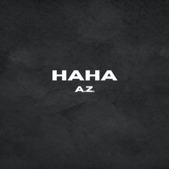 haha